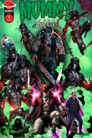 Mummy Pirates #2 (Cover B) (Retailer’s Discounted Listing) | 5+ Copies